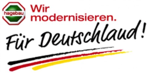 hagebau Wir modernisieren. Für Deutschland! Logo (DPMA, 12/04/2010)