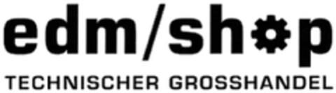 edm / shop TECHNISCHER GROSSHANDEL Logo (DPMA, 22.03.2013)