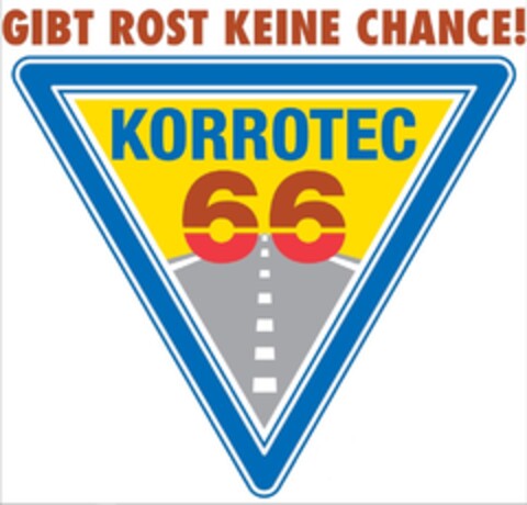 KORROTEC 66 GIBT ROST KEINE CHANCE! Logo (DPMA, 03/01/2019)