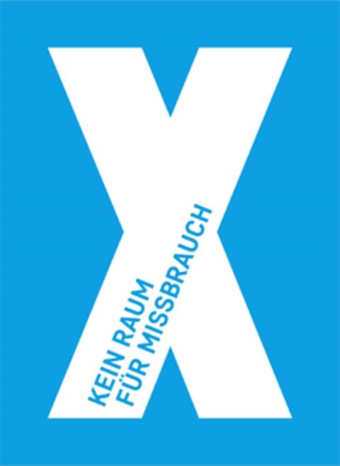 X KEIN RAUM FÜR MISSBRAUCH Logo (DPMA, 01.03.2023)