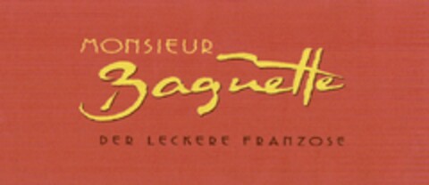 MONSIEUR Baguette DER LECKERE FRANZOSE Logo (DPMA, 03/03/2003)