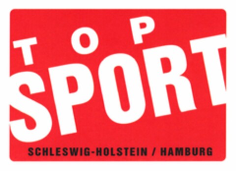 TOP SPORT SCHLESWIG-HOLSTEIN/HAMBURG Logo (DPMA, 07/21/2006)