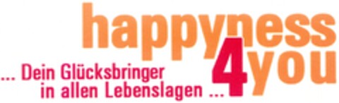 happyness4you ...Dein Glücksbringer in allen Lebenslagen... Logo (DPMA, 12.03.2007)