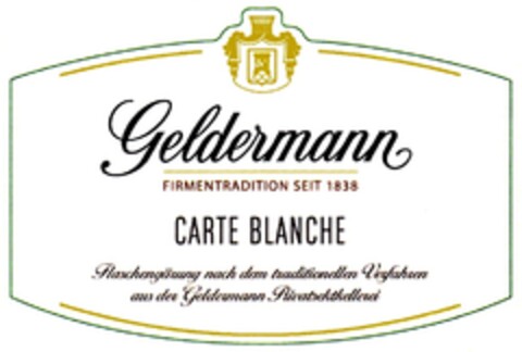 Geldermann FIRMENTRADITION SEIT 1838 CARTE BLANCHE Logo (DPMA, 01.09.2010)