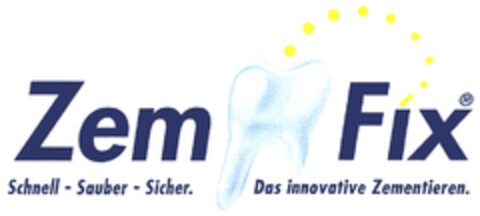 Zem Fix Schnell - Sauber - Sicher. Das innovative Zementieren. Logo (DPMA, 13.08.2011)