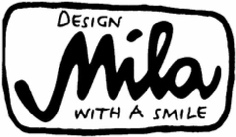 Mila DESIGN WITH A SMILE Logo (DPMA, 20.06.2003)