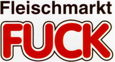 Fleischmarkt FUCK Logo (DPMA, 15.03.1995)