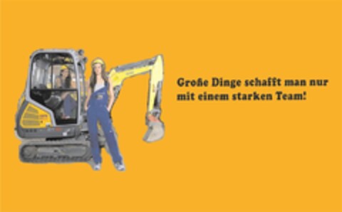 Große Dinge schafft man nur mit einem starken Team! Logo (DPMA, 12/08/2015)