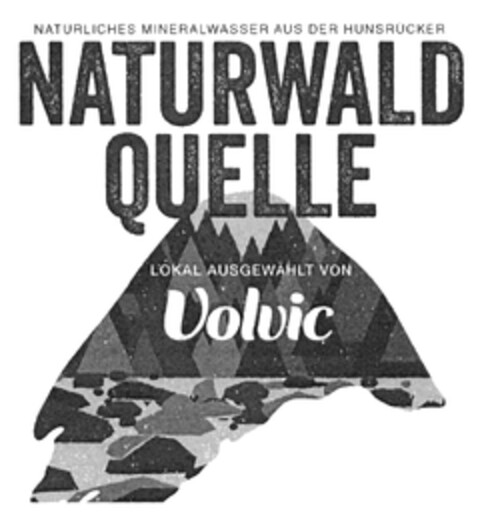 NATÜRLICHES MINERALWASSER AUS DER HUNSRÜCKER NATURWALD QUELLE LOKAL AUSGEWÄHLT VON Volvic Logo (DPMA, 03/12/2021)