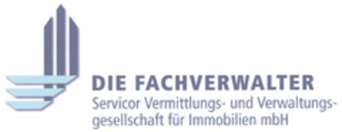 DIE FACHVERWALTER Servicor Vermittlungs- und Verwaltungsgesellschaft für Immobilien mbH Logo (DPMA, 24.05.2005)