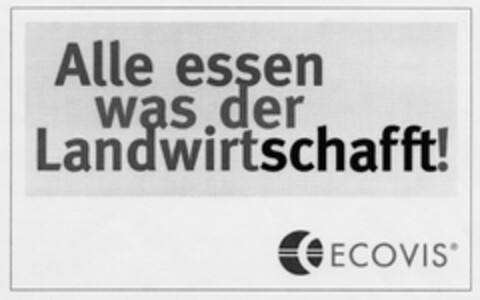 Alle essen was der Landwirtschafft! ECOVIS Logo (DPMA, 16.09.2005)