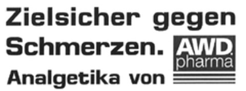 Zielsicher gegen Schmerzen Analgetika von AWD pharma Logo (DPMA, 03.09.2007)