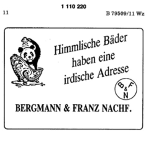 Himmlische Bäder haben eine irdische Adresse BERGMANN & FRANZ NACHF. Logo (DPMA, 06/03/1986)