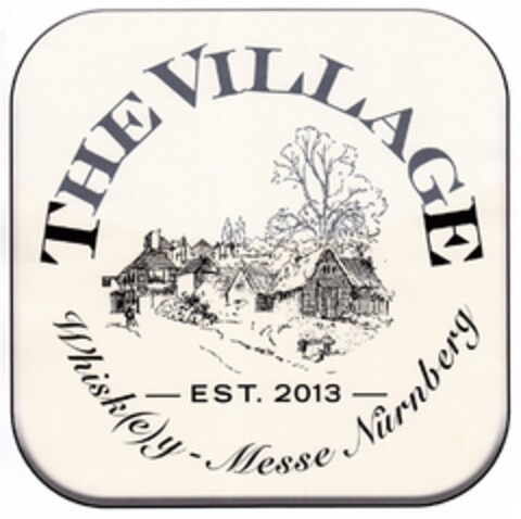 THE VILLAGE EST. 2013 Whisk(e)y-Messe Nürnberg Logo (DPMA, 03/06/2013)