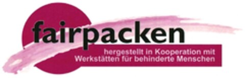 fairpacken hergestellt in Kooperation mit Werkstätten für behinderte Menschen Logo (DPMA, 15.05.2015)