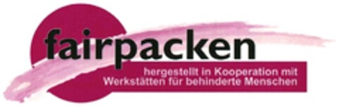 fairpacken hergestellt in Kooperation mit Werkstätten für behinderte Menschen Logo (DPMA, 05/15/2015)