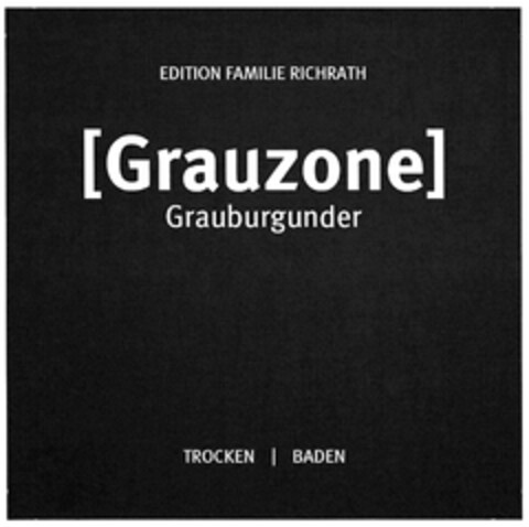 EDITION FAMILIE RICHRATH [Grauzone] Grauburgunder TROCKEN | BADEN Logo (DPMA, 17.09.2020)