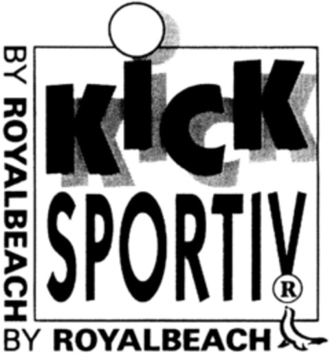 KICK SPORTIV BY ROYALBEACH Logo (DPMA, 08/02/1991)