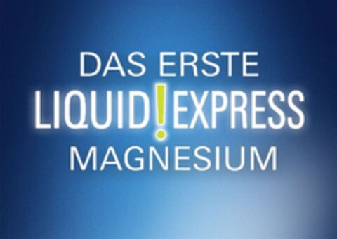 DAS ERSTE LIQUID!EXPRESS MAGNESIUM Logo (DPMA, 27.03.2018)