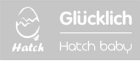 Hatch Glücklich Hatch baby Logo (DPMA, 07/30/2018)