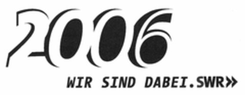 2006 WIR SIND DABEI.SWR Logo (DPMA, 15.07.2005)