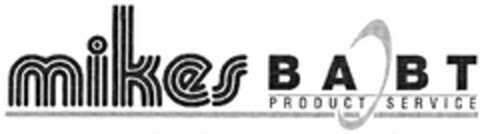 mikes BABT PRODUCT SERVICE Logo (DPMA, 12/12/2005)