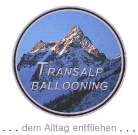 TRANSALP BALLOONING ...dem Alltag entfliehen... Logo (DPMA, 29.03.2006)