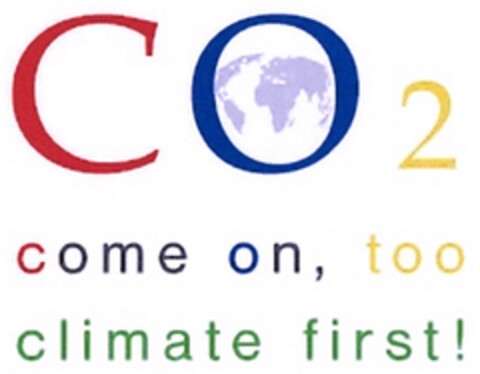 CO2 come on, too climate first! Logo (DPMA, 04.05.2007)