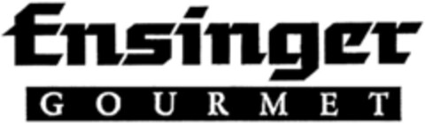 Ensinger GOURMET Logo (DPMA, 03.09.1991)