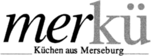 merkü Küchen aus Merseburg Logo (DPMA, 02/25/1992)