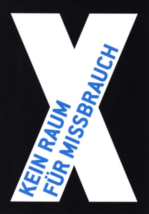 X KEIN RAUM FÜR MISSBRAUCH Logo (DPMA, 01/03/2013)