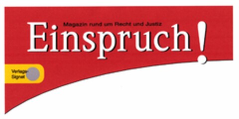 Magazin rund um Recht und Justiz Einspruch! Logo (DPMA, 27.04.2004)