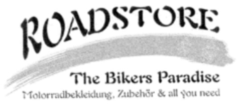 ROADSTORE The Bikers Paradise Motorradbekleidung, Zubehör & all you need Logo (DPMA, 18.06.1999)