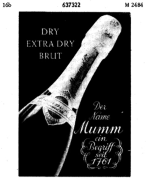 Der Name Mumm ein Begriff seit 1761 DRY EXTRA DRY BRUT Logo (DPMA, 04/21/1951)