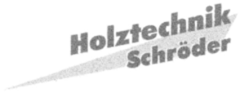 Holztechnik Schröder Logo (DPMA, 21.08.2000)