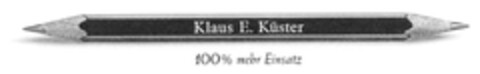 Klaus E. Küster 100% mehr Einsatz Logo (DPMA, 23.09.2008)