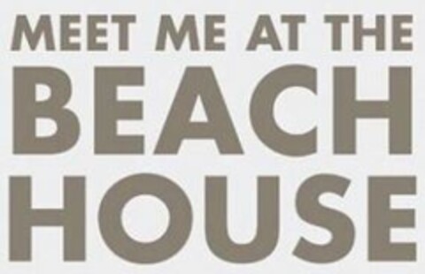 MEET ME AT THE BEACH HOUSE Logo (DPMA, 06.09.2019)