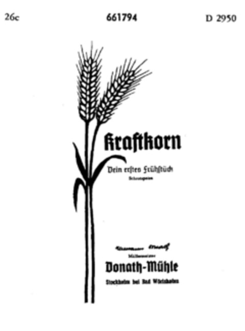 Kraftkorn Dein erstes Frühstück Schrotspeise Donath-Mühle Logo (DPMA, 07.08.1952)