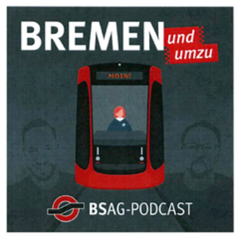 BREMEN und umzu BSAG-PODCAST Logo (DPMA, 07/20/2021)