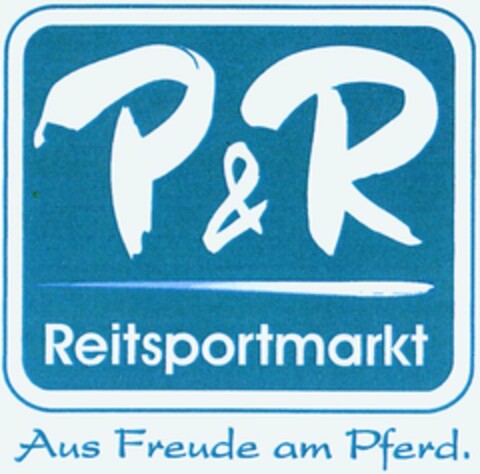 P&R Reitsportmarkt Aus Freude am Pferd Logo (DPMA, 09/15/2003)