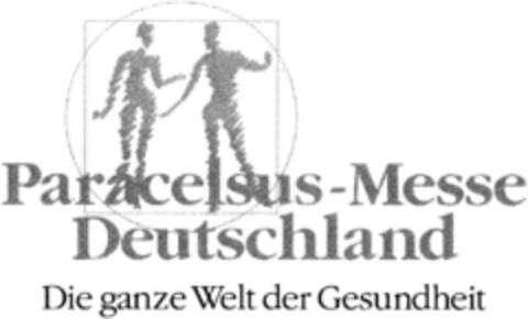 Paracelsus-Messe Deutschland Die ganze Welt der Gesundheit Logo (DPMA, 02/28/1994)