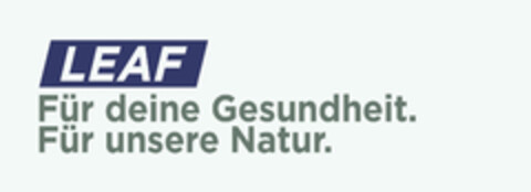 LEAF Für deine Gesundheit. Für unsere Natur. Logo (DPMA, 25.10.2019)