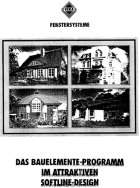 VEKA FENSTERSYSTEME DAS BAUELEMENTE-PROGRAMM IM ATTRAKTIVEN SOFTLINE-DESIGN Logo (DPMA, 06.12.1995)
