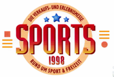 SPORTS DIE VERKAUFS- UND ERLEBNISMESSE RUND UM SPORT & FREIZEIT Logo (DPMA, 01/28/1998)