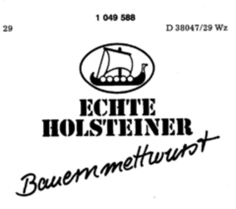 ECHTE HOLSTEINER Bauernmettwurst Logo (DPMA, 16.12.1982)