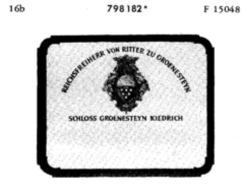 REICHSFREIHERR VON RITTER ZU GROENESTEYN SCHLOSS GROENESTEYN KIEDRICH Logo (DPMA, 06.07.1964)