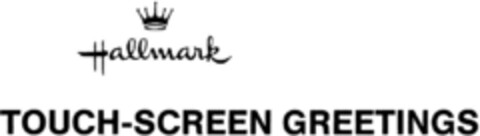 Hallmark TOUCH-SCREEN GREETINGS Logo (DPMA, 02/24/1993)