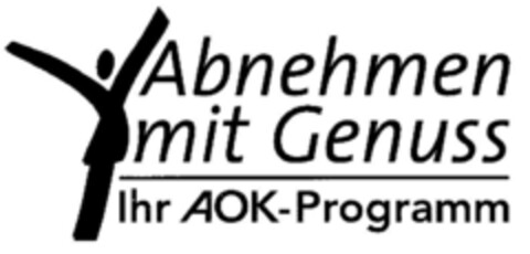 Abnehmen mit Genuss Ihr AOK-Programm Logo (DPMA, 31.08.2001)