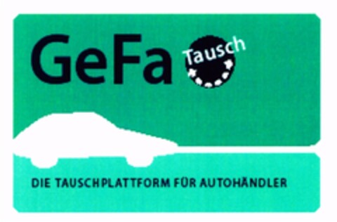 GeFa Tausch DIE TAUSCHPLATTFORM FÜR AUTOHÄNDLER Logo (DPMA, 01/28/2009)