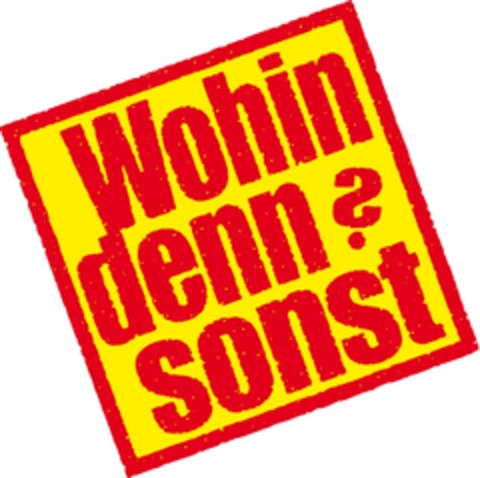 Wohin denn sonst? Logo (DPMA, 07/20/2012)